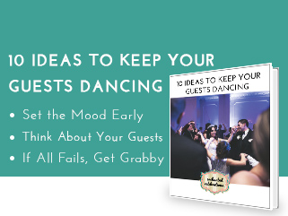 10 ideas to keep your guests dancing