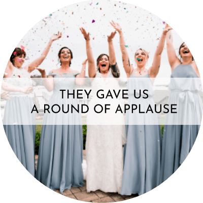 They gave us a round of applause