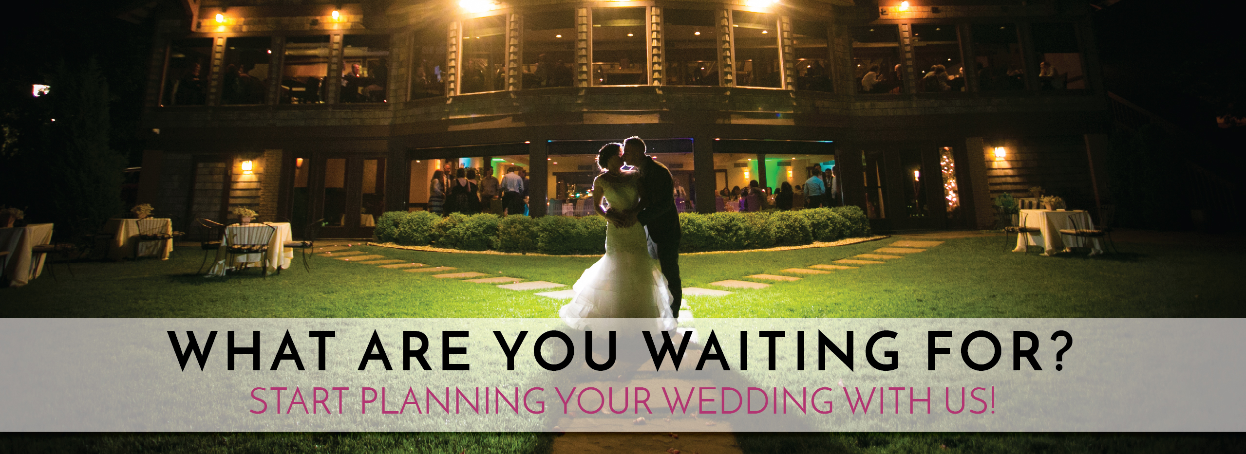 Start planning your wedding with us